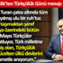 İYİ Partili Ahmet Çelik'ten 3 Mayıs Türkçülük Günü mesajı İYİ Partili Ahmet Çelik'ten 3 Mayıs Türkçülük Günü mesajı