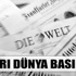 Dünya ajansları son dakika notuyla geçti