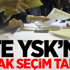 İşte YSK’nın taslak seçim takvimi