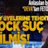 DEVA Partisi Genel Başkan Yardımcısı Mustafa Yeneroğlu'ndan Yargıtay üyelerine skandal tehdit! ByLock ve ankesör suç unsuru değilmiş!