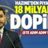 Hazine'den piyasalara 18 milyarlık doping Hazine'den piyasalara 18 milyarlık doping