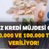 Faizsiz kredi müjdesi geldi! 30.000 ve 100.000 TL veriliyor! İşte başvuru ekranı ve tarihi Faizsiz kredi müjdesi geldi! 30.000 ve 100.000 TL veriliyor! İşte başvuru ekranı ve tarihi