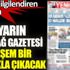 ﻿Ooo, yarın Yeniçağ gazetesi muhteşem bir başlıkla çıkacak