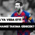 Messi hangi takıma gidecek? Messi Barcelona'dan neden ayrıldı?