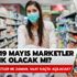 18 - 19 Mayıs marketler açık mı? Yarın marketler kaçta açılıyor? 18 - 19 Mayıs marketler açık mı? Yarın marketler kaçta açılıyor?