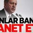 Erdoğan: Onlar bana ihanet etti