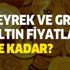 15 Mayıs çeyrek, gram altın fiyatları ne kadar oldu? Altın yatırımı olanların dikkatine! 15 Mayıs çeyrek, gram altın fiyatları ne kadar oldu? Altın yatırımı olanların dikkatine!