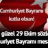29 Ekim Cumhuriyet Bayramı mesajları: 29 Ekim’e özel tüm platformlarda paylaşabileceğiniz en güzel sözler, Atatürk’ün Cumhuriyet Bayramı sözleri…