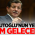 Davutoğlu'nun yerine kim gelecek?