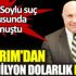 ﻿Bakan Soylu'nun suç duyurusunda bulunduğu Yıldırım'dan 400 milyon dolarlık hamle