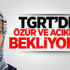 Kerime Yıldız: TGRT’den özür bekliyorum
