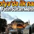 Ayasofya'da ilk namazı Fatih Sultan Mehmet kıldı