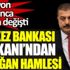﻿Merkez Bankası Başkanı Şahap Kavcıoğlu'ndan Erdoğan hamlesi