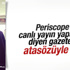 Bahçeli Periscope'la canlı yayın teklifini kabul etmedi