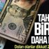 Yabancı yatırımcıdan şaşırtan dolar tahmini! Bir kez daha değiştirdiler...