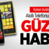 Bakan Açıkladı! Akıllı Telefonu Olana Müjde
