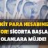 Nakit para hesabınıza yatıyor! Sigorta başlangıcı olanlara müjde! SGK'dan toplu para iadesi alabilirsiniz... Nakit para hesabınıza yatıyor! Sigorta başlangıcı olanlara müjde! SGK'dan toplu para iadesi alabilirsiniz...