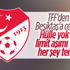 TFF'den harcama limiti tartışmalarına yönelik açıklama