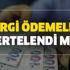 Mayıs ayında (bu ay) emlak vergisi ödenecek mi? Vergi ödemeleri ertelendi mi? Ödemeler ertelendi mi?