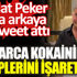 ﻿Sedat Peker tonlarca kokainin sahiplerini işaret etti