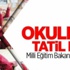 Okullar tatil edilecek mi? Yılbaşı tatili kaç gün olacak? - 2016