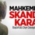 Mahkemeden Skandal Karar
