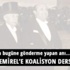 İsmet İnönü'den Demirel'e koalisyon dersi