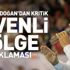 Son dakika: Erdoğan'dan güvenli bölge açıklaması