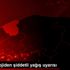 Meteorolojiden şiddetli yağış uyarısı Meteorolojiden şiddetli yağış uyarısı