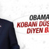 Erdoğan'dan Kobani düştü düşecek sözlerine açıklama
