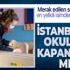 Vakalar patladı herkes bu sorunun cevabını araştırmaya başladı! İstanbul'da okullar kapanacak mı? Flaş yüz yüze eğitim açıklaması! Vakalar patladı herkes bu sorunun cevabını araştırmaya başladı! İstanbul'da okullar kapanacak mı? Flaş yüz yüze eğitim açıklaması!