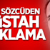 Rum Sözcüden Küstah Açıklama