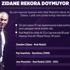 Zidane rekora doymuyor