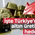 Enerji Bakanı Fatih Dönmez’den altın rezervleri hakkında flaş açıklama! İşte Türkiye’nin altın üretimi hedefi! Enerji Bakanı Fatih Dönmez’den altın rezervleri hakkında flaş açıklama! İşte Türkiye’nin altın üretimi hedefi!