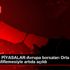 KÜRESEL PİYASALAR-Avrupa borsaları Orta Doğu krizinin ...