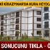 TOKİ Kirazpınar kura çekilişi sonucu açıklandı mı? TOKİ Gebze Kirazpınar kura sonucu sorgulama ekranı