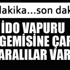 İDO vapuru yük gemisi ile çarpıştı, yaralılar var
