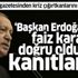 Alman Handelsblatt Gazetesi'nden Başkan Erdoğan ve Türkiye'nin izlediği faiz politikasıyla ilgili çarpıcı yazı Alman Handelsblatt Gazetesi'nden Başkan Erdoğan ve Türkiye'nin izlediği faiz politikasıyla ilgili çarpıcı yazı