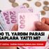 1000 TL sosyal yardım parası ödemeleri hesaplara yattı mı? 1000 TL sosyal yardım parası E-Devlet sorgulama ekranı 1000 TL sosyal yardım parası ödemeleri hesaplara yattı mı? 1000 TL sosyal yardım parası E-Devlet sorgulama ekranı