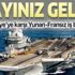 Fransa'nın Türkiye düşmanlığı! Yunanistan'a destek için Doğu Akdeniz'e Charles de Gaulle isimli uçak gemisini gönderiyor