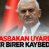 Başbakan uyardı! Birer birer kaybederiz Başbakan uyardı! Birer birer kaybederiz