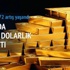 Dört ayda 6 milyar dolarlık altın çıktı