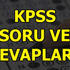 KPSS A Grubu ve Öğretmenlik Sınavı için soru ve cevaplar yayımlandı