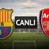 Barcelona - Arsenal (saat 21.45'te)