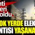 ﻿Birçok yerde elektrik kesintisi yaşanacak