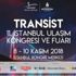 İstanbul Ulaşım Kongresi ve Fuarı 'TRANSİST 2018' başlıyor İstanbul Ulaşım Kongresi ve Fuarı 'TRANSİST 2018' başlıyor