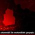 Çorum da otomobil ile motosiklet çarpıştı: 3 ölü, ... Çorum da otomobil ile motosiklet çarpıştı: 3 ölü, ...