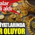 ﻿Altın fiyatlarında neler oluyor