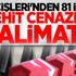 İçişleri'nden 81 ile 'şehit cenazesi' talimatı!