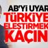 AB'yi uyardı: Türkiye'yi eleştirmekten kaçının